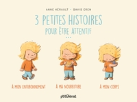 Trois petites histoires pour être attentif