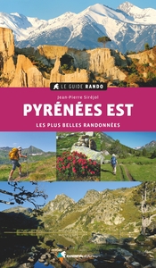 Le Guide Rando Pyrénées Est