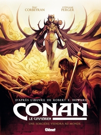 Conan le Cimmérien - Une sorcière viendra au monde