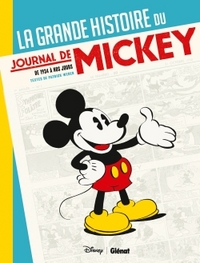 LA GRANDE HISTOIRE DU JOURNAL DE MICKEY