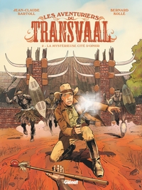 Les Aventuriers du Transvaal - Tome 02