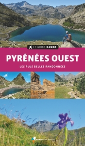 Le Guide Rando Pyrénées Ouest