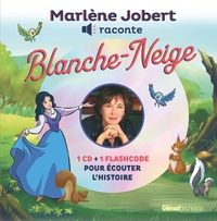 Marlène Jobert raconte Blanche Neige