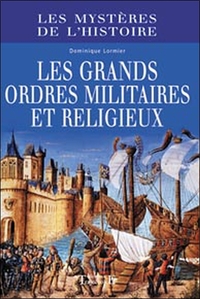 GRANDS ORDRES MILITIAIRES ET RELIGIEUX