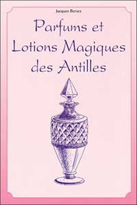 Parfums et lotions des Antilles
