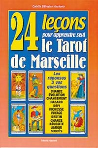 24 leçons pour apprendre seul le tarot