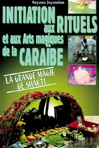 Initiation rituels magiques de la Caraïbe