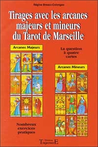 Tirages avec les arcanes majeurs et mineurs