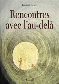 Rencontres avec l'au-delà