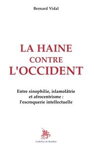 La haine de l'Occident