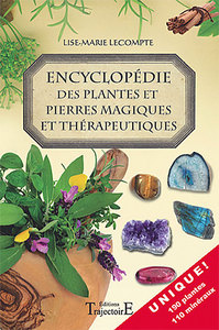 Encyclopédie des plantes et des pierres magiques