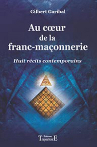Au coeur de la Franc-maçonnerie