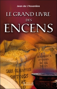 GRAND LIVRE DES ENCENS