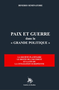 Paix et guerre dans la "grande politique"