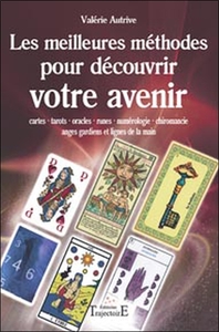 MEILLEURES METHODES POUR CONNAITRE VOTRE AVENIR