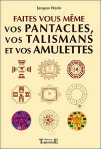 Faites vous-même vos pantacles et talismans