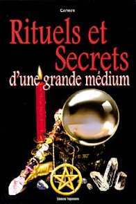 Rituels secrets d'une grande médium