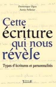 Cette écriture qui nous révèle