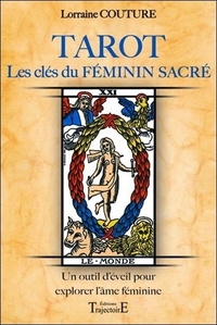 Tarot - Les clés du féminin sacré