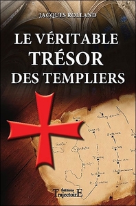Le véritable trésor des templiers