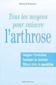 Tous les moyens pour vaincre l'arthrose