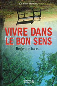 Vivre dans le bon sens - Règles de base