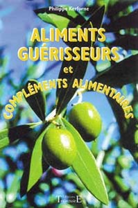 Aliments guérisseurs et compléments alim.