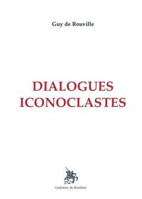 Dialogues iconoclastes