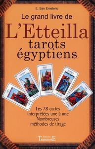 Le Grand livre de l'Etteilla - Tarots égyptiens
