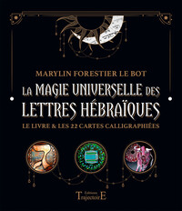 LA MAGIE UNIVERSELLE DES LETTRES HEBRAIQUES - LE LIVRE & LES 22 CARTES CALLIGRAPHIEES - COFFRET
