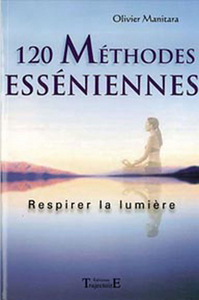 120 méthodes esséniennes
