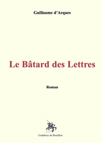 Le Bâtard des Lettres