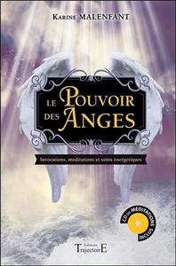 Le Pouvoir des Anges - Invocations, méditations et soins énergétiques - Livre + CD
