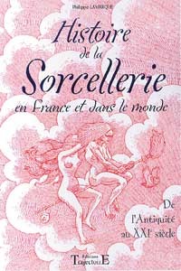 Histoire de la sorcellerie France et monde