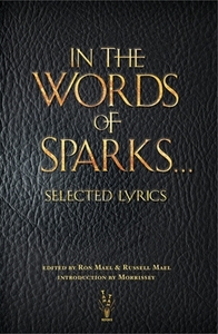 In The Words of Sparks: Selected Lyrics /anglais