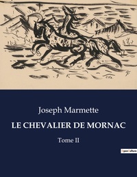 LE CHEVALIER DE MORNAC