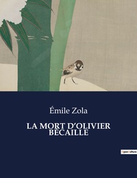 LA MORT D'OLIVIER BECAILLE