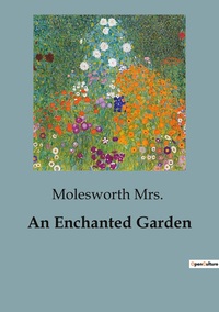 An Enchanted Garden