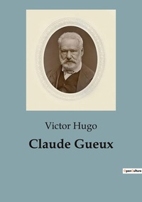 Claude Gueux