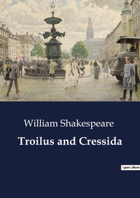 TROILUS AND CRESSIDA