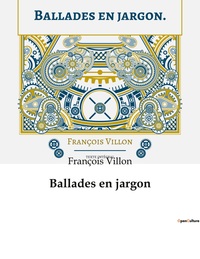 Ballades en jargon