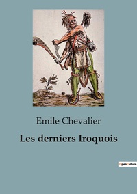 Les derniers Iroquois