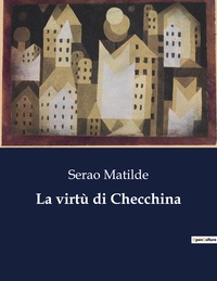 La virtù di Checchina