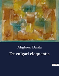 De vulgari eloquentia