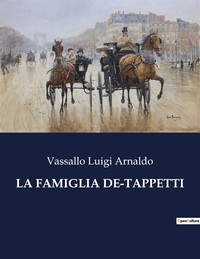 LA FAMIGLIA DE-TAPPETTI