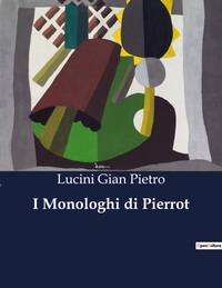 I Monologhi di Pierrot