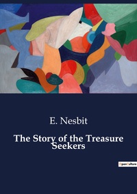 The Story of the Treasure Seekers