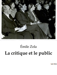 LA CRITIQUE ET LE PUBLIC
