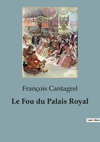 Le Fou du Palais Royal