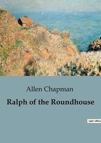 Ralph of the Roundhouse